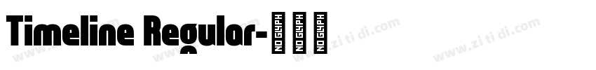 Timeline Regular字体转换